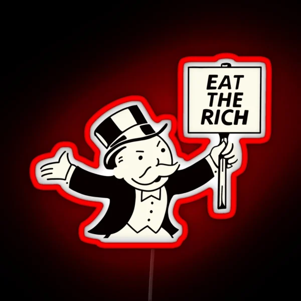 Eat The Rich Monopoly Man RGB Neon Sign