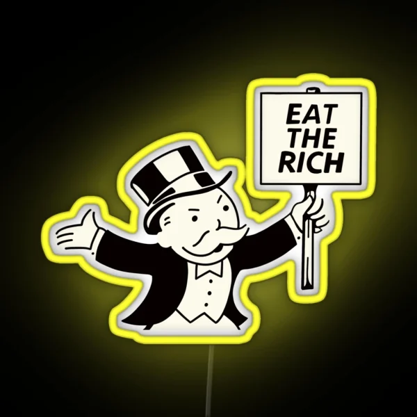 Eat The Rich Monopoly Man RGB Neon Sign
