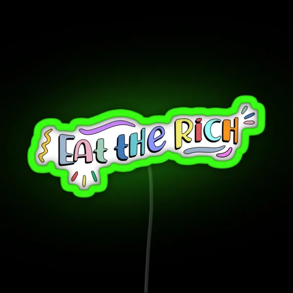 Eat The Rich Retro Typography RGB Neon Sign