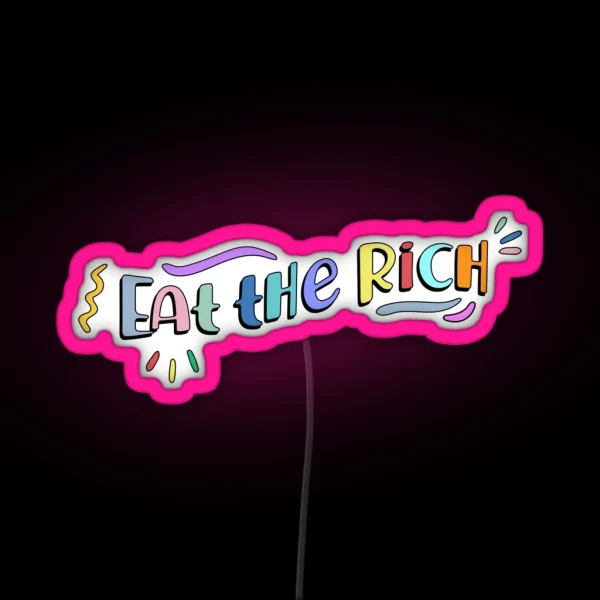 Eat The Rich Retro Typography RGB Neon Sign