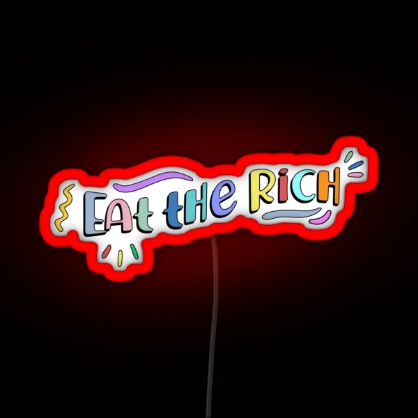 Eat The Rich Retro Typography RGB Neon Sign