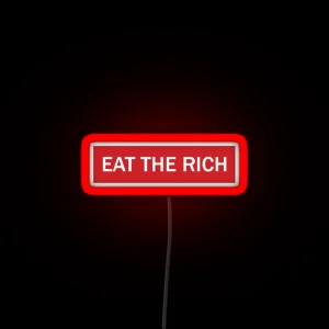 EAT THE RICH RGB Neon Sign