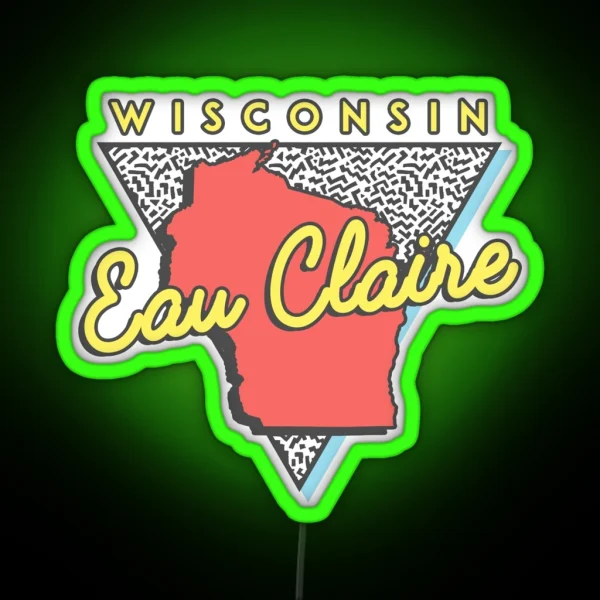 Eau Claire Wisconsin WI Vintage Triangle RGB Neon Sign