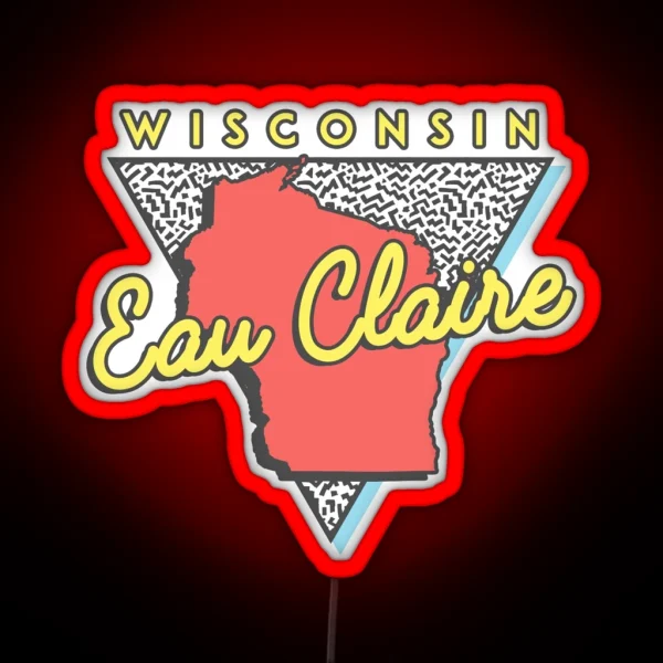 Eau Claire Wisconsin WI Vintage Triangle RGB Neon Sign