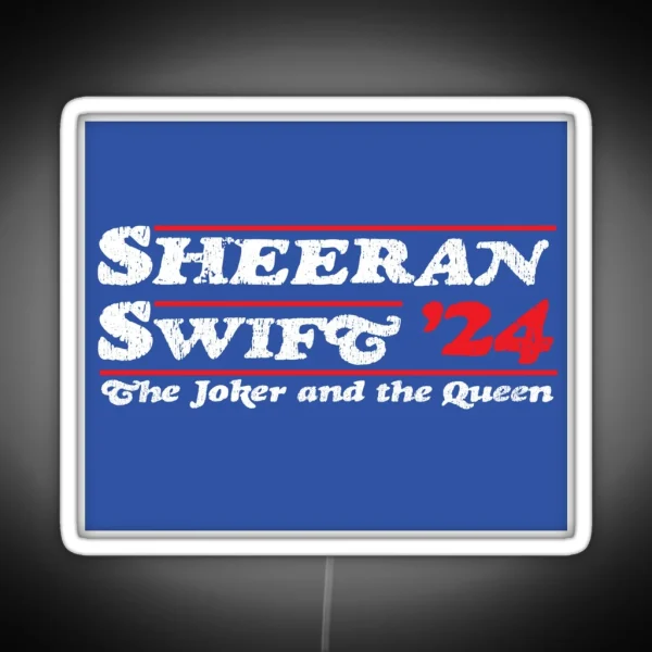 Ed Sheeran Taylor Swift 2024 Presidential Election Campaign RGB Neon Sign