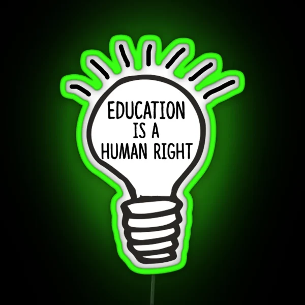 Education Is A Human Right RGB Neon Sign