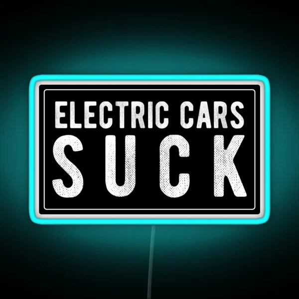 Electric Cars Suck Cool Motorcycle Or Funny Helmet Led And Bikers Gifts RGB Neon Sign