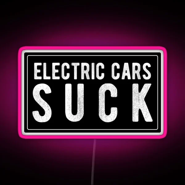 Electric Cars Suck Cool Motorcycle Or Funny Helmet Led And Bikers Gifts RGB Neon Sign