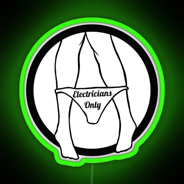 Electricians Only RGB Neon Sign