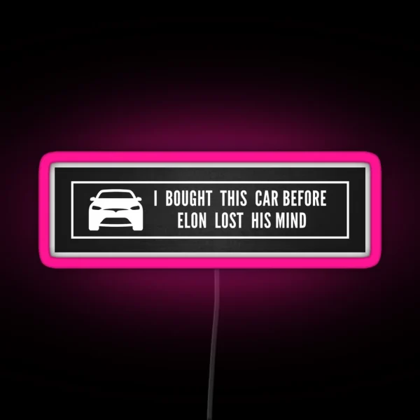 Elon Lost His Mind Tesla Model 3 Model S RGB Neon Sign