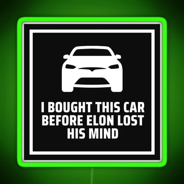 Elon Lost His Mind Tesla Model 3 Model S Bumper Led RGB Neon Sign