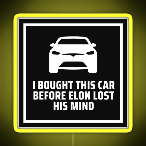Elon Lost His Mind Tesla Model 3 Model S Bumper Led RGB Neon Sign