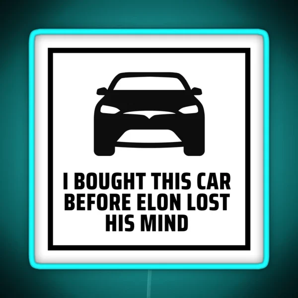 Elon Lost His Mind Tesla Model 3 Model S Bumper Led RGB Neon Sign