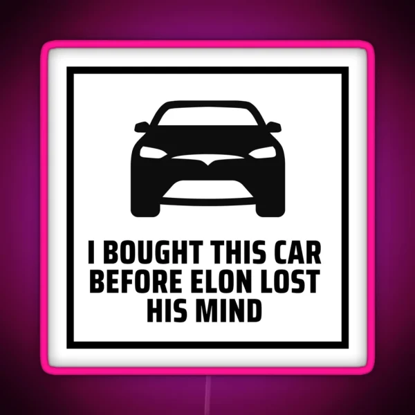Elon Lost His Mind Tesla Model 3 Model S Bumper Led RGB Neon Sign