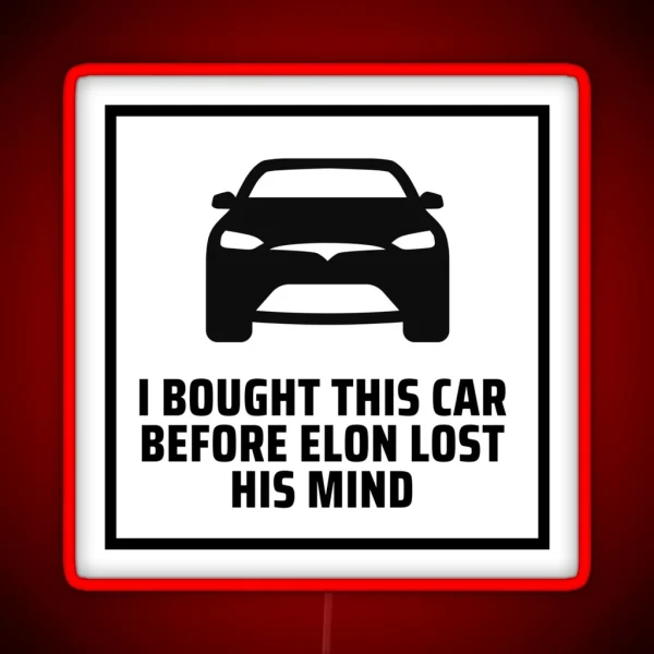 Elon Lost His Mind Tesla Model 3 Model S Bumper Led RGB Neon Sign