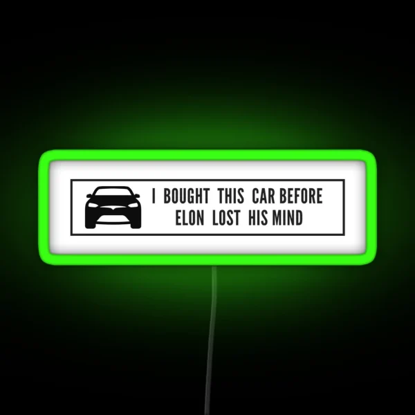 Elon Lost His Mind Tesla Model 3 Model S Bumper Led White Rectangular RGB Neon Sign