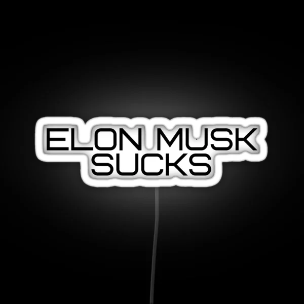 Elon Musk Sucks RGB Neon Sign