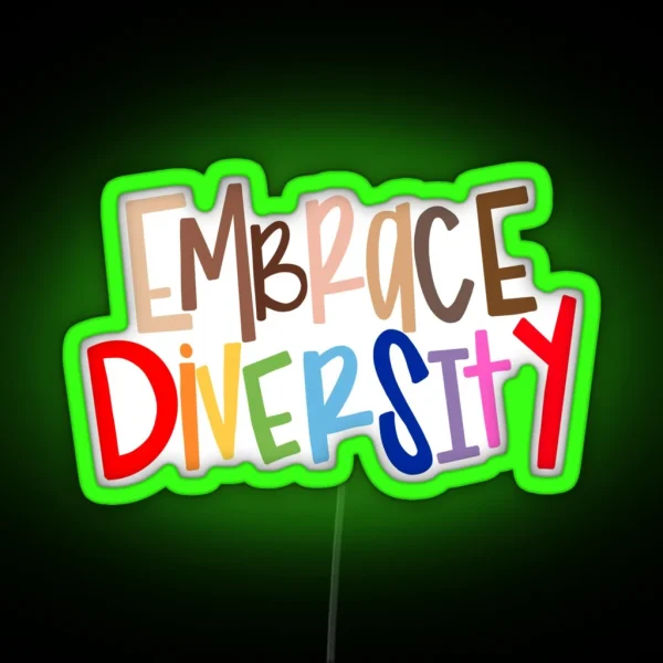 Embrace Diversity RGB Neon Sign