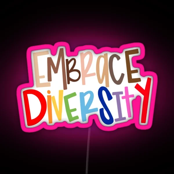 Embrace Diversity RGB Neon Sign