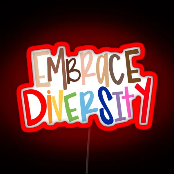 Embrace Diversity RGB Neon Sign