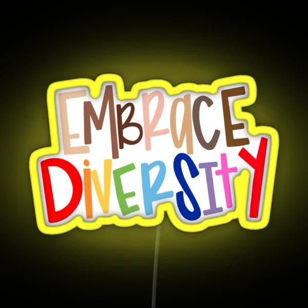 Embrace Diversity RGB Neon Sign