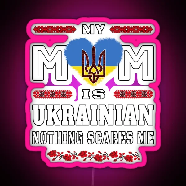 Embroidery Trident Heart Ukrainian Flag Mama Mommy Mom Bruh RGB Neon Sign