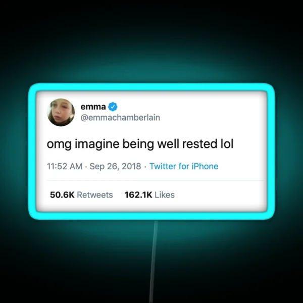 Emma Chamberlain Tweet RGB Neon Sign