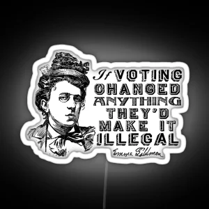 Emma Goldman On Voting RGB Neon Sign