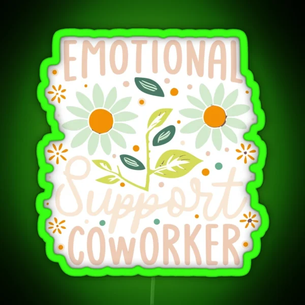 Emotional Support Co Worker RGB Neon Sign