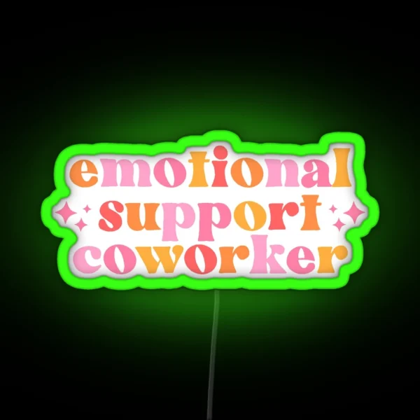 Emotional Support Coworker Led Decal Magnet Gift RGB Neon Sign