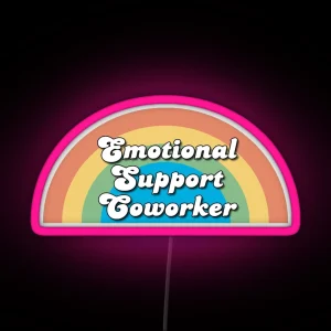 Emotional Support Coworker RGB Neon Sign