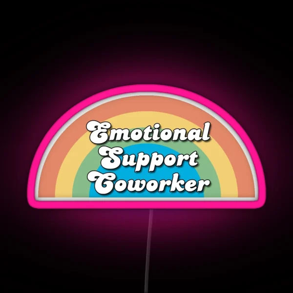 Emotional Support Coworker RGB Neon Sign