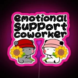 Emotional Support Coworker RGB Neon Sign