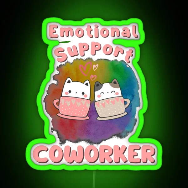 Emotional Support Coworker Work Bestie Job Office RGB Neon Sign