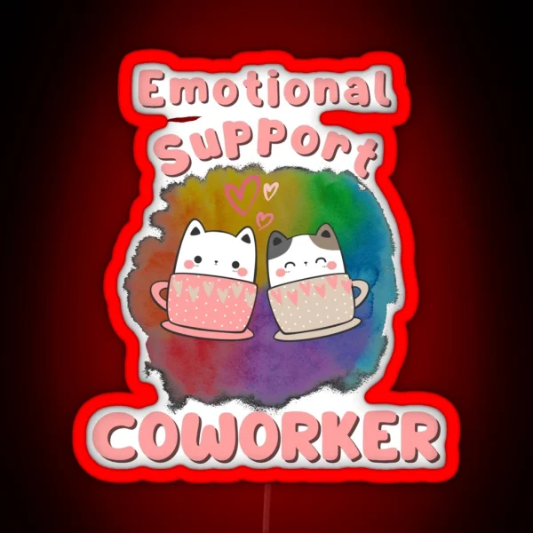 Emotional Support Coworker Work Bestie Job Office RGB Neon Sign