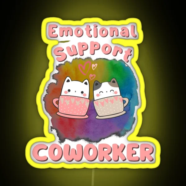 Emotional Support Coworker Work Bestie Job Office RGB Neon Sign