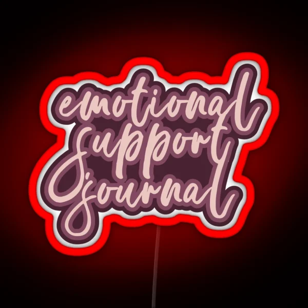 Emotional Support Journal Burgundy Lettering RGB Neon Sign