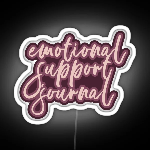 Emotional Support Journal Burgundy Lettering RGB Neon Sign