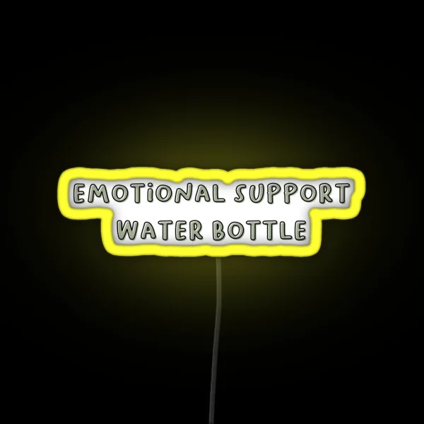 Emotional Support Water Bottle RGB Neon Sign