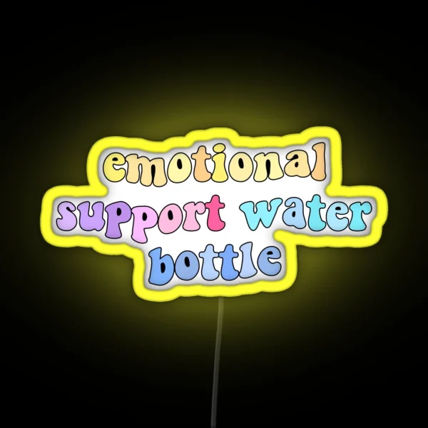 Emotional Support Water Bottle RGB Neon Sign