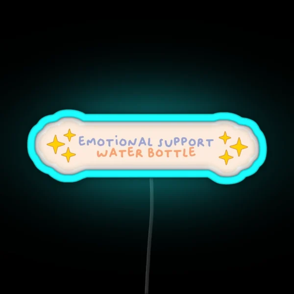 Emotional Support Water Bottle RGB Neon Sign