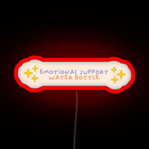 Emotional Support Water Bottle RGB Neon Sign