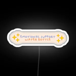 Emotional Support Water Bottle RGB Neon Sign