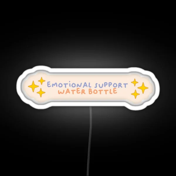 Emotional Support Water Bottle RGB Neon Sign