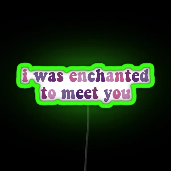 Enchanted Lyrics RGB Neon Sign