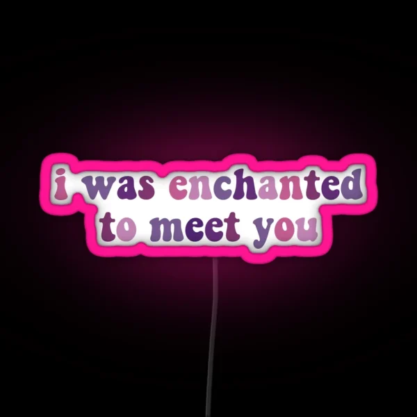 Enchanted Lyrics RGB Neon Sign