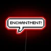 Magic happens at night, radiant color ambiance with this sign