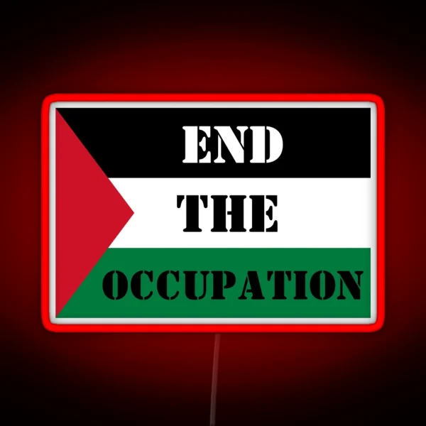 End The Occupation Free Palestine With Flag RGB Neon Sign