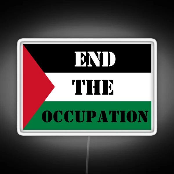 End The Occupation Free Palestine With Flag RGB Neon Sign
