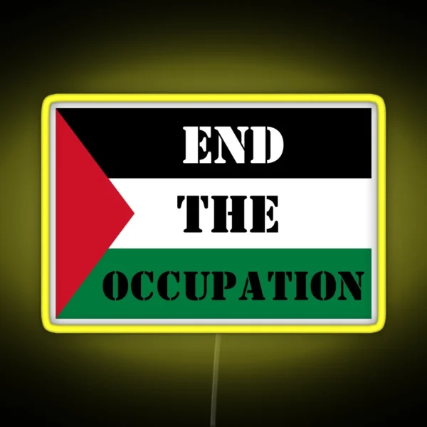 End The Occupation Free Palestine With Flag RGB Neon Sign